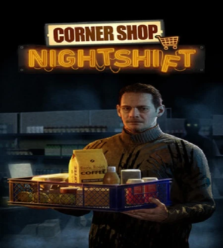 Corner Shop: NightShift [build 22313582] (2026) PC От селезень
