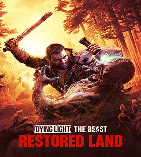 Dying Light: The Beast Restored Land - Definitive Edition [v.1.6.0 + DLCs + Мультиплеер] (2025) PC От FitGirl