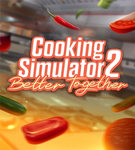 Cooking Simulator 2: Better Together [v.1.4.6717bcc] (2026) PC От FitGirl