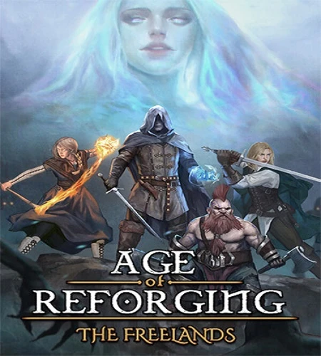 Age of Reforging: The Freelands [v.1.21d + DLC] (2025) PC От FitGirl