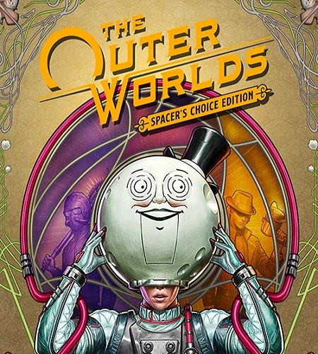 The Outer Worlds: Spacer's Choice Edition [v.2.5.8.934422 + DLCs] (2023) PC