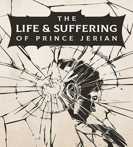 The Life and Suffering of Prince Jerian: Supporter Edition [v.24283409 + DLCs] (2026) PC От FitGirl