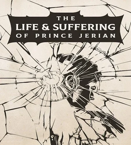 The Life and Suffering of Prince Jerian [v.25168376 + DLCs] (2026) PC | Portable от InsaneRamZes